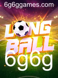 LongBall: Um Mergulho no Mundo do Novo Fenômeno 6g6g
